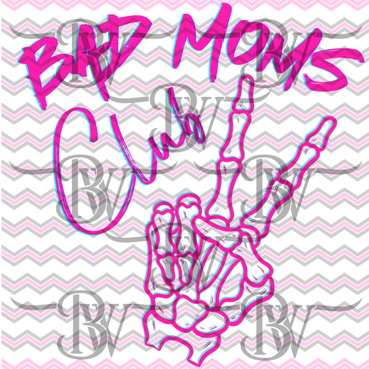 Bad Moms Club SVG/PNG
